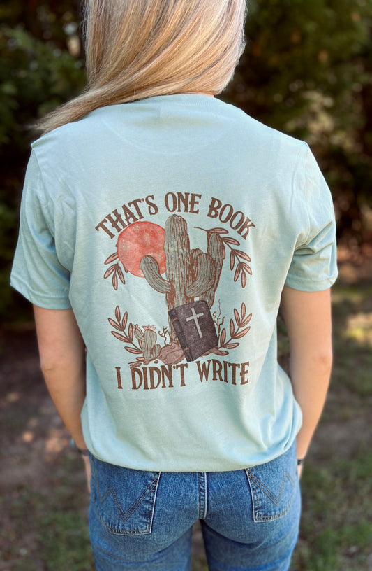 That’s One Book I Didn’t Write T-Shirt