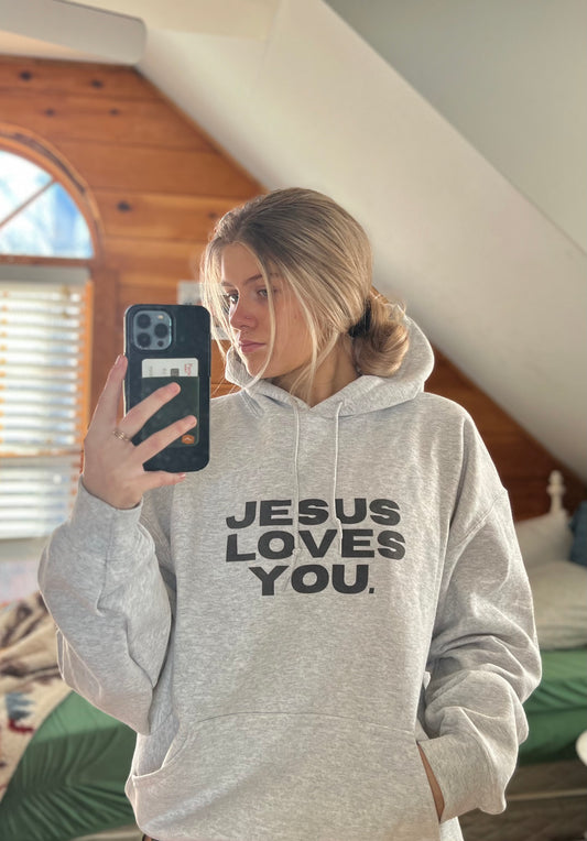 Jesus Loves You Hoodie/Sweatshirt