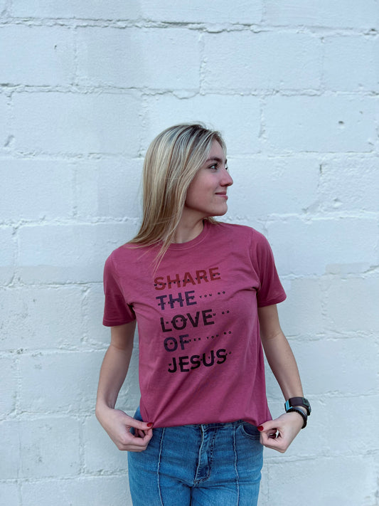 Share the Love of Jesus T-shirt